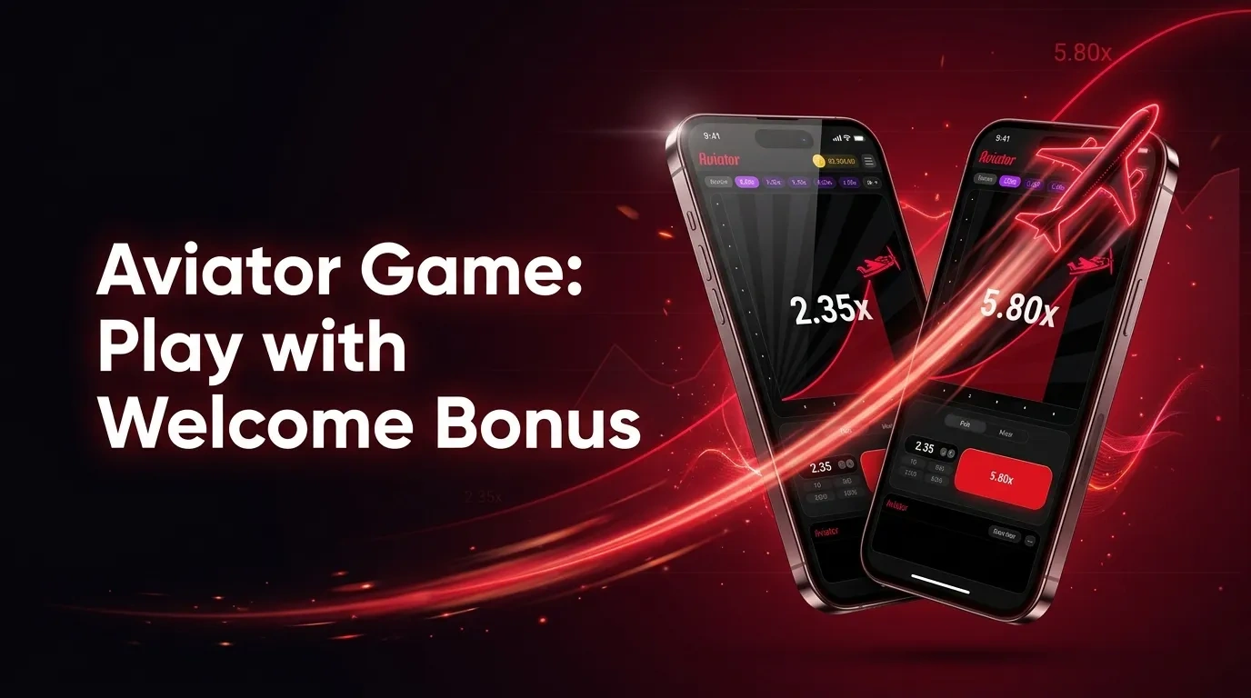 Aviator Game: Play with Welcome Bonus and Win Real Money